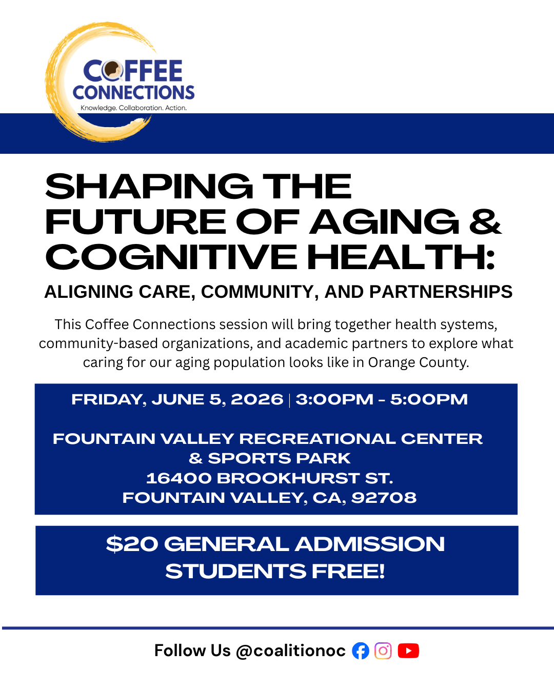 Coffee Connections event poster: 'Shaping the Future of Aging & Cognitive Health' on June 5, 2026, 3-5 PM. Fountain Valley R…